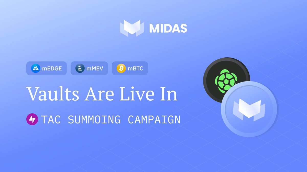 MidasRWA's tweet photo. mMEV, mEDGE, and mBTC vaults are now live in @TacBuild Summoning campaign on @turtleclubhouse.

Access TAC incentives on top of LYT strategy-linked performance, while bootstrapping the next generation of DeFi dApps on Telegram.

Let’s break it down 🧵 https://t.co/jwayaVlewL
