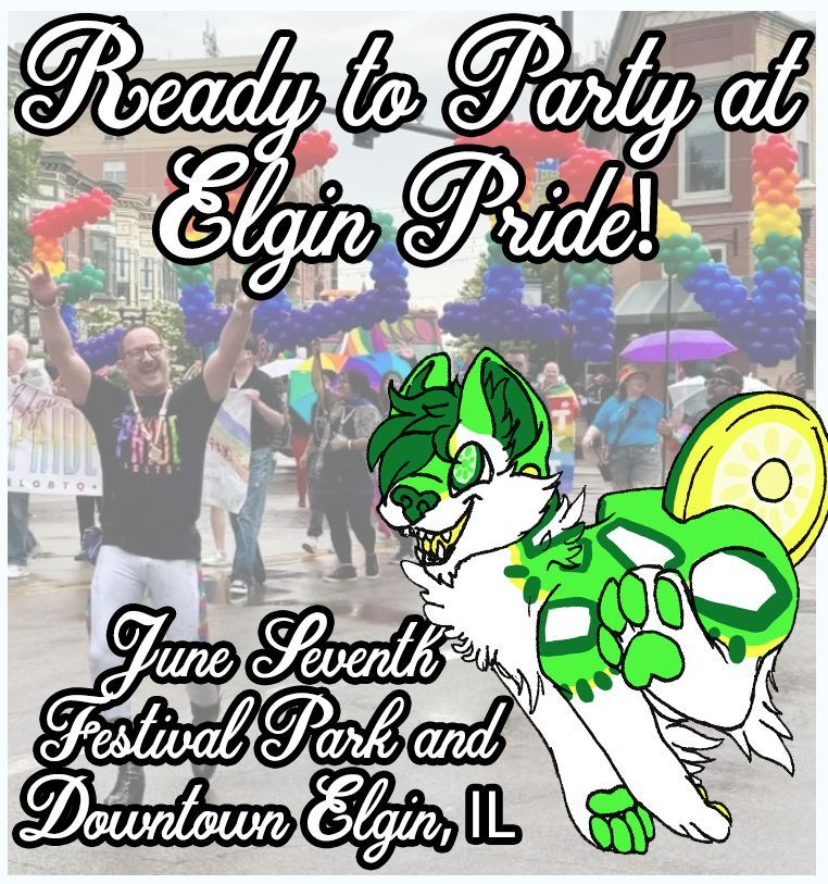 Guess who is ready to party this June!  Starting off pride month with an absolute BANG at Elgin Pride on June 7th at 11AM.

Come find our booth and say hi!  I'll have some cute new hats, shirts, tails and more!