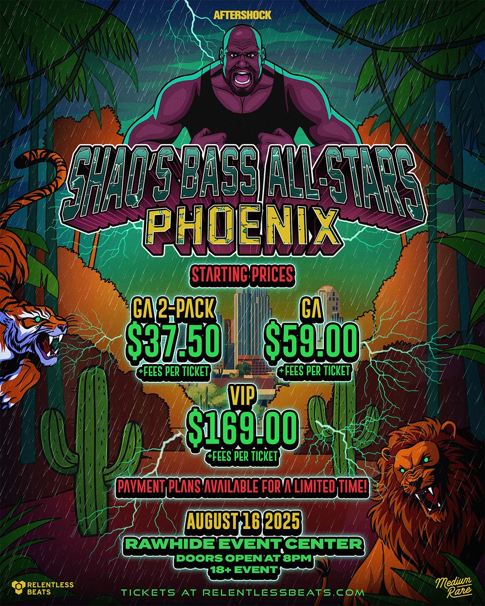 RelentlessBeats's tweet photo. Shaq's Bass All-Stars hits Rawhide on 8/16!

🚨 WE'RE GIVING AWAY 2 VIP PASSES
1. RT
2. Tag 3 friends &amp; say LETS DO IT!
3. Must follow @relentlessbeats

Tickets on sale TOMORROW, 4/11 at 10am PT
Ticket prices starting as low as $37.50 when you buy 2!
🎟️ https://t.co/R5r1WXTiyB https://t.co/KZ6hj7sjcT