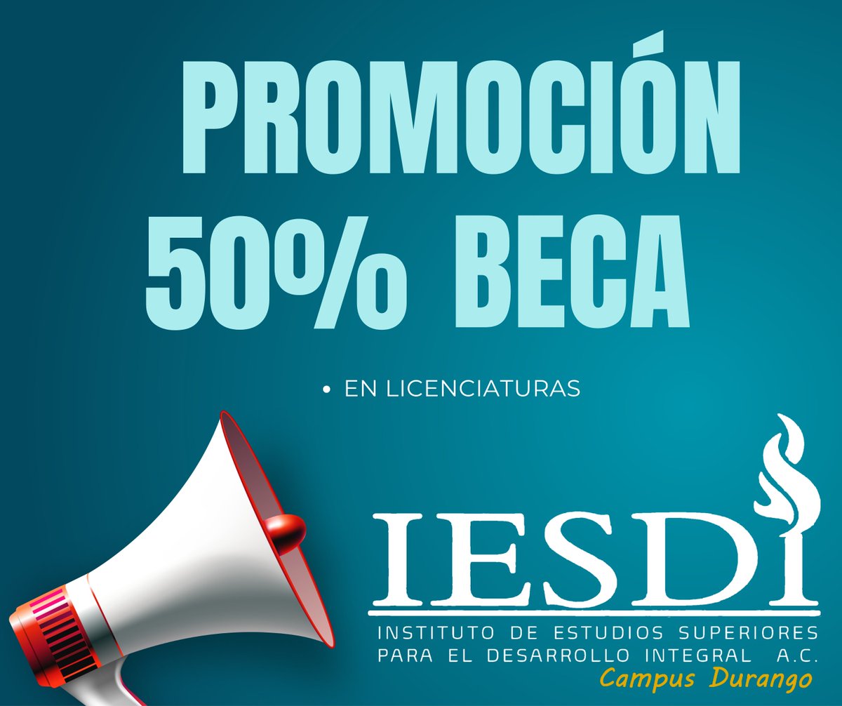 IESDICampusDgo's tweet photo. ¡Aprovecha nuestra PROMOCIÓN  del 50% de BECA en tus mensualidades!
*Promoción validad son en licenciaturas.
Pide informes a los teléfonos 📷 618.364.38.63/64 https://t.co/0KDpN6KGos