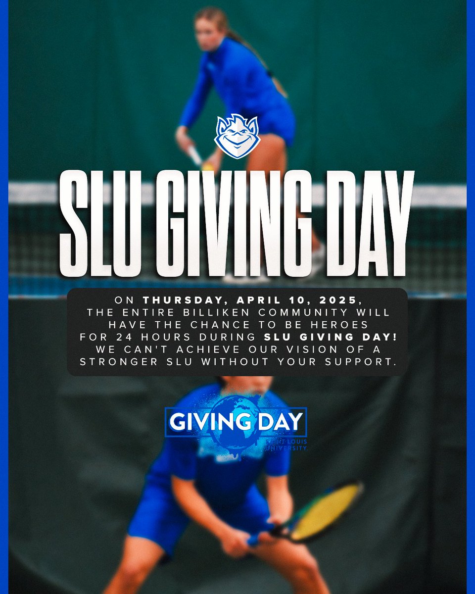 SLU Giving Day is HERE!!

We hope you are able to give and support the Billiken Men's and Women's Tennis Programs. We are always grateful for your support!

crowdfunding.slu.edu/slu-giving-day