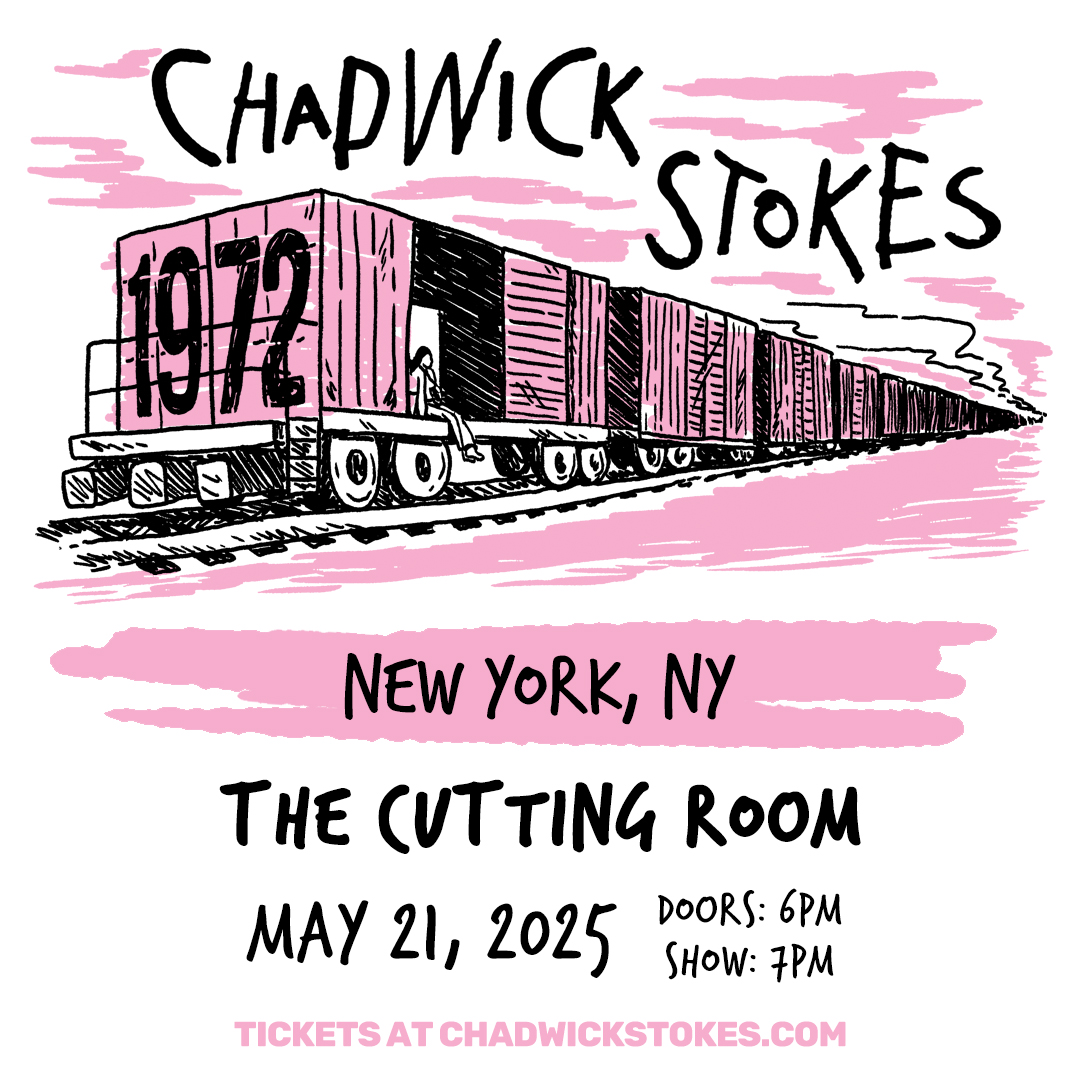 NYC! we’re coming back! We love playing our show in the theater mecca of the world and have added another 1972 show at @cuttingroomnyc on May 21.

It’s clear we all need to keep marching, speaking up and fighting for what’s right in our country

Tickets at chadwickstokes.com