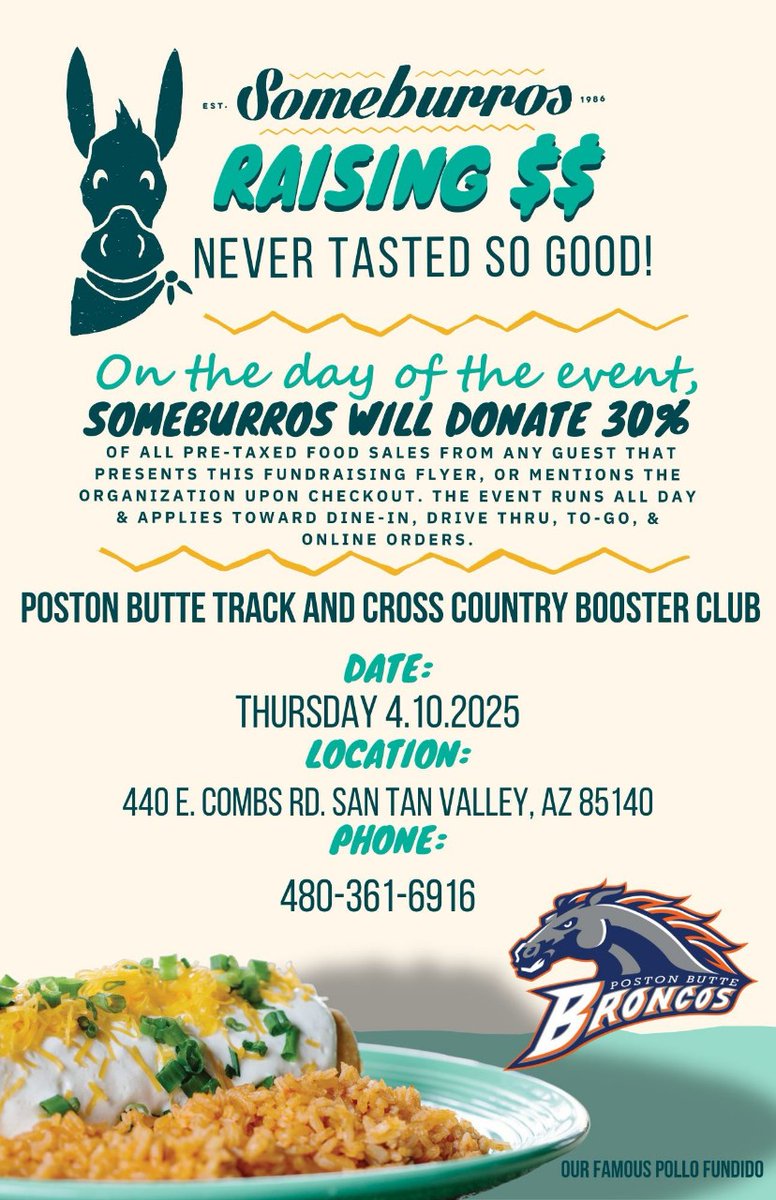 Reminder… today is the track team’s fundraiser at Someburros in San Tan Valley.  Just mention the team or show the flyer when ordering or picking up the order.