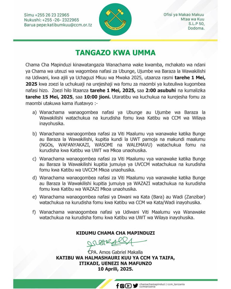 Taarifa Kwa Umma Kuhusu mchakato wa ndani ya Chama wa uteuzi wa wagombea katika nafazi Mbalimbali kwa ajili ya Uchaguzi Mkuu mwaka 2025.

#Kazinaututunasongambele