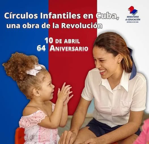 Este 10 de abril en #Cuba se celebra el 64 aniversario de la creación de los los círculos infantiles, bella obra de la Revolución. Felicidades!!!
#CubaViveEnSuHistoria
#CubaVencera
#PorCubaJuntoCreamos