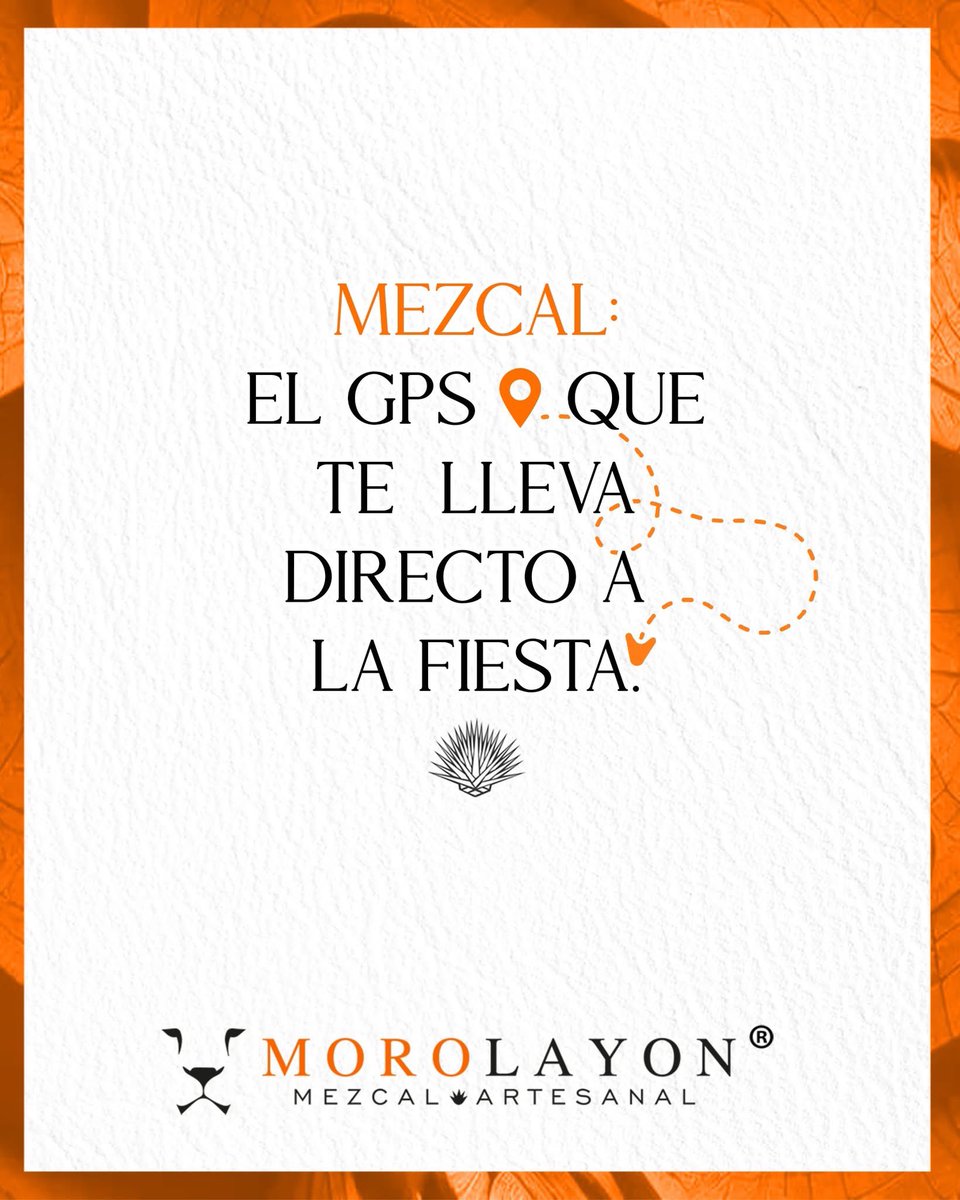 morolayonmezcal's tweet photo. El mezcal: El GPS que te lleva directo a la fiesta.

#morolayonmezcalartesanal #gps #fiestaymezcal #mezcal #frasemezcalera #fiesta #frasesdivertidas #morolayon #frasedeabril #MezcalYFiesta https://t.co/CfkZjs7EH8