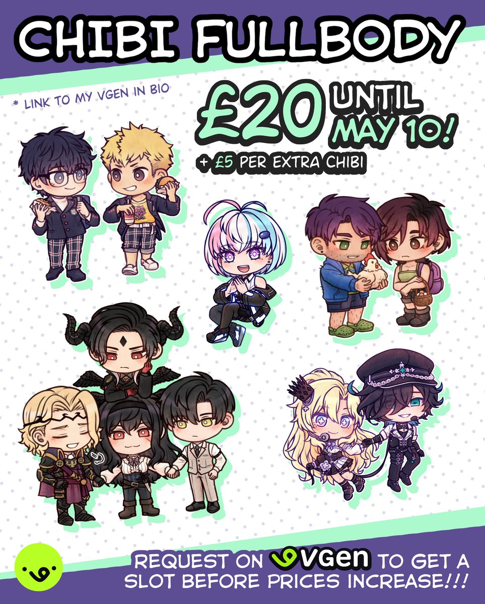 💚CHIBI FULLBODY C0MMS OPEN!💚

Accepting requests until May 10th so snag a slot now before prices increase after re-opening! Thank you!

My VGen link is below ⬇️
#VGenComm #VGenOpen