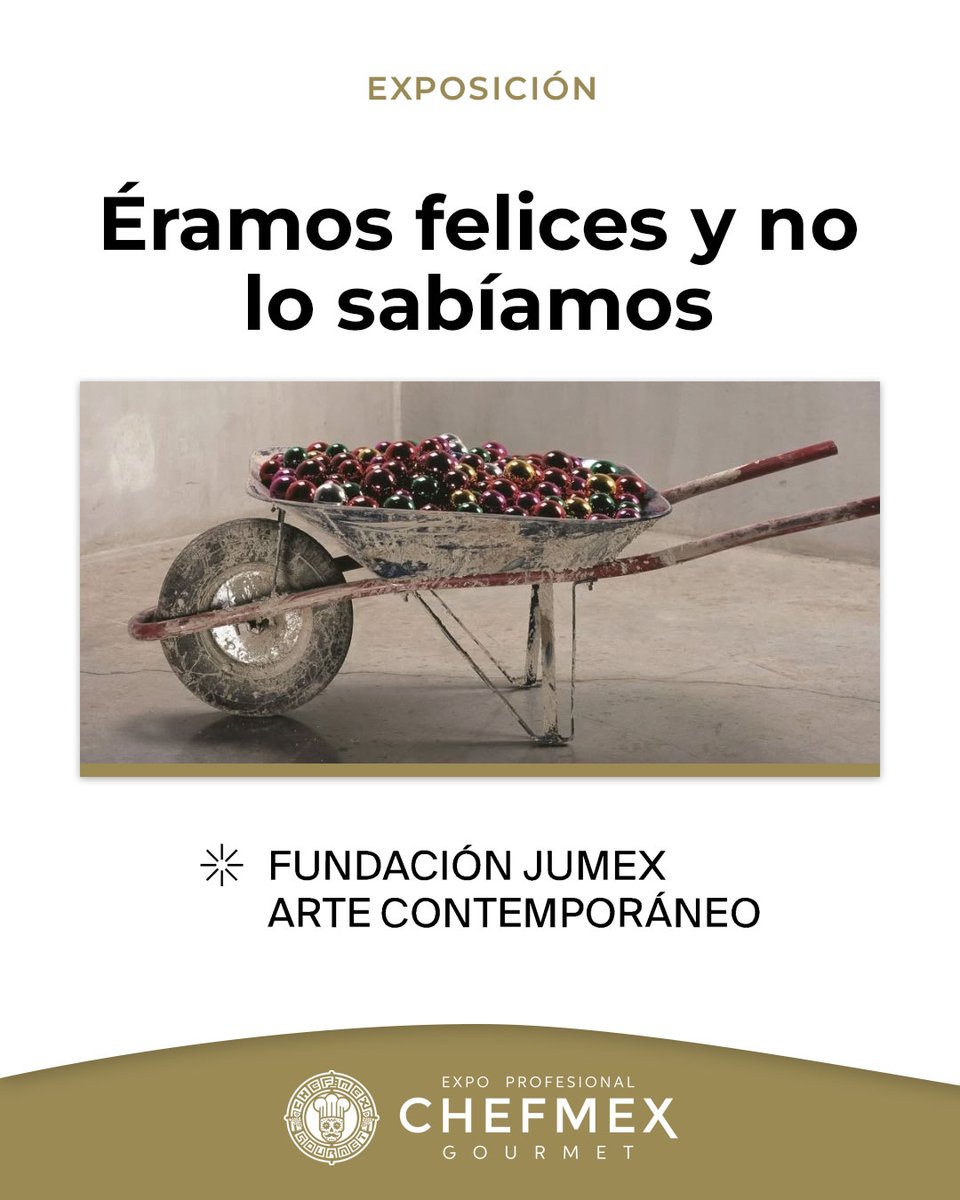 Expo Profesional Chefmex Gourmet (@expochefmex) on Twitter photo Los asistentes de #ExpoChefmex tendrán acceso a una visita guiada a la exposición “Éramos felices y no lo sabíamos” de la Colección Jumex.
📅 19 de mayo de 2025
🕔 10:30 - 11:00
📍 <a href="/casademexicoesp/">Fundación Casa de México en España</a>
🎫 ¡Inscripción gratuita en expochefmex.es! Los asistentes de #ExpoChefmex tendrán acceso a una visita guiada a la exposición “Éramos felices y no lo sabíamos” de la Colección Jumex.
📅 19 de mayo de 2025
🕔 10:30 - 11:00
📍 <a href="/casademexicoesp/">Fundación Casa de México en España</a>
🎫 ¡Inscripción gratuita en expochefmex.es!