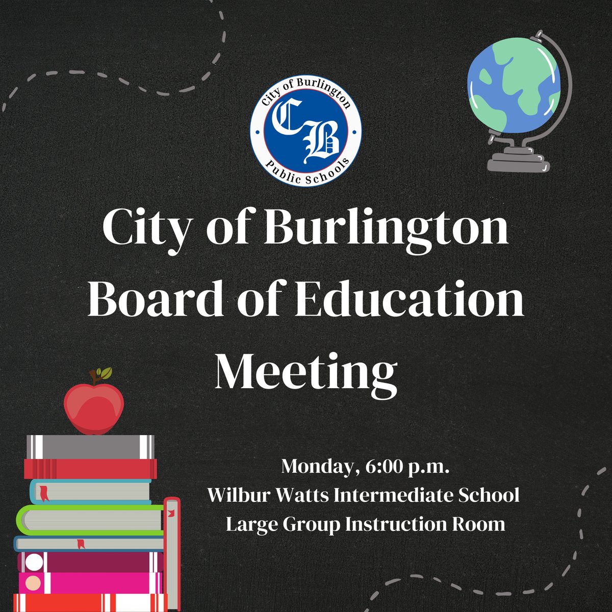 The next City of Burlington Board of Education Meeting is Monday, May 19, 2025 at 6:00 p.m. in the Wilbur Watts School Large Group Instruction Room. Meeting agendas are posted on our website HERE the Friday before the board meeting.