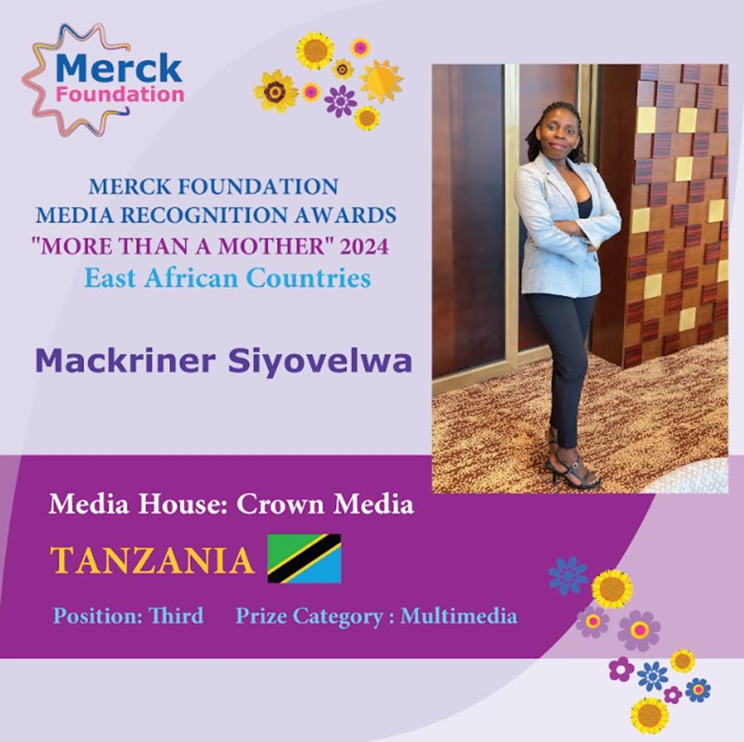 Mtayarishaji wa Vipindi kutoka Crown Media Mackriner Siyovelwa <a href="/semgongolwa/">Mduda</a> Ameshinda tuzo ya Merk Foundation kwenye kipengele cha ‘More Than a Mother’ kwa upande Multimedia Afrika Mashariki ambayo iliangazia matatizo ya Afya  ya Uzazi kwa Jamii.

Tuzo hizi ni moja ya Tuzo kubwa
