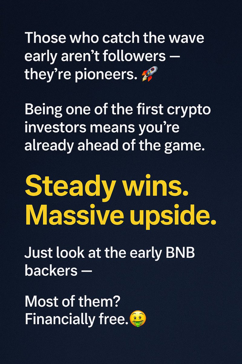 KenWong_Crypto's tweet image. Those who catch the wave early aren’t followers — they’re pioneers. 🚀
Being one of the first crypto investors means you’re already ahead of the game. 💰
 Steady wins. Massive upside.
Just look at the early BNB backers —
 Most of them? Financially free. 🤑
#BLT #BitDATAExchange…