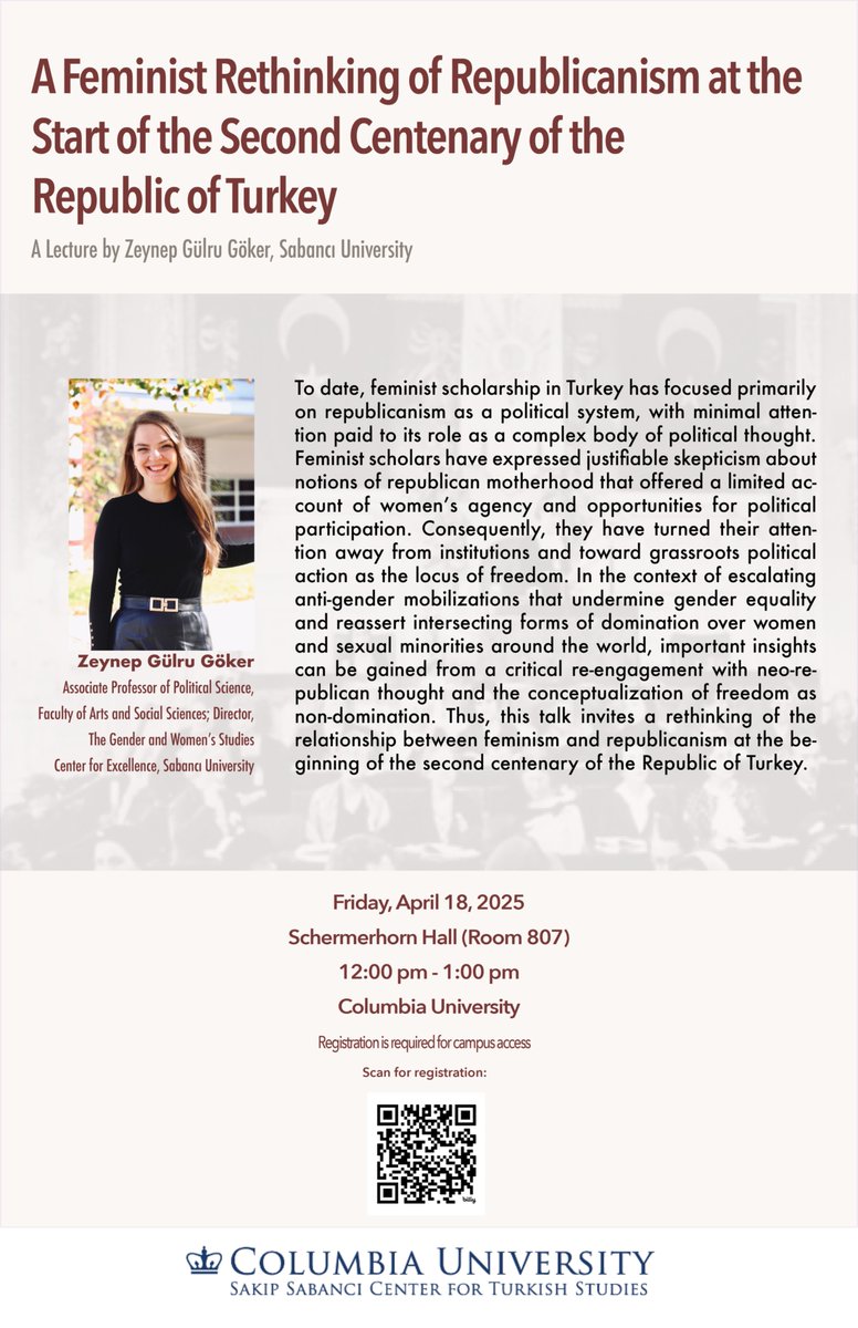 CU_SakipSabanci's tweet image. 📣 Join us next week for a special lecture by Prof. Zeynep Gülru Göker (Sabancı University) on feminism and republicanism in Turkey.
🗓️ April 18, 12:00–1:00 PM
📍 Schermerhorn Hall 807, Columbia University
🔗 Register: bit.ly/SSCZeynepGulru…