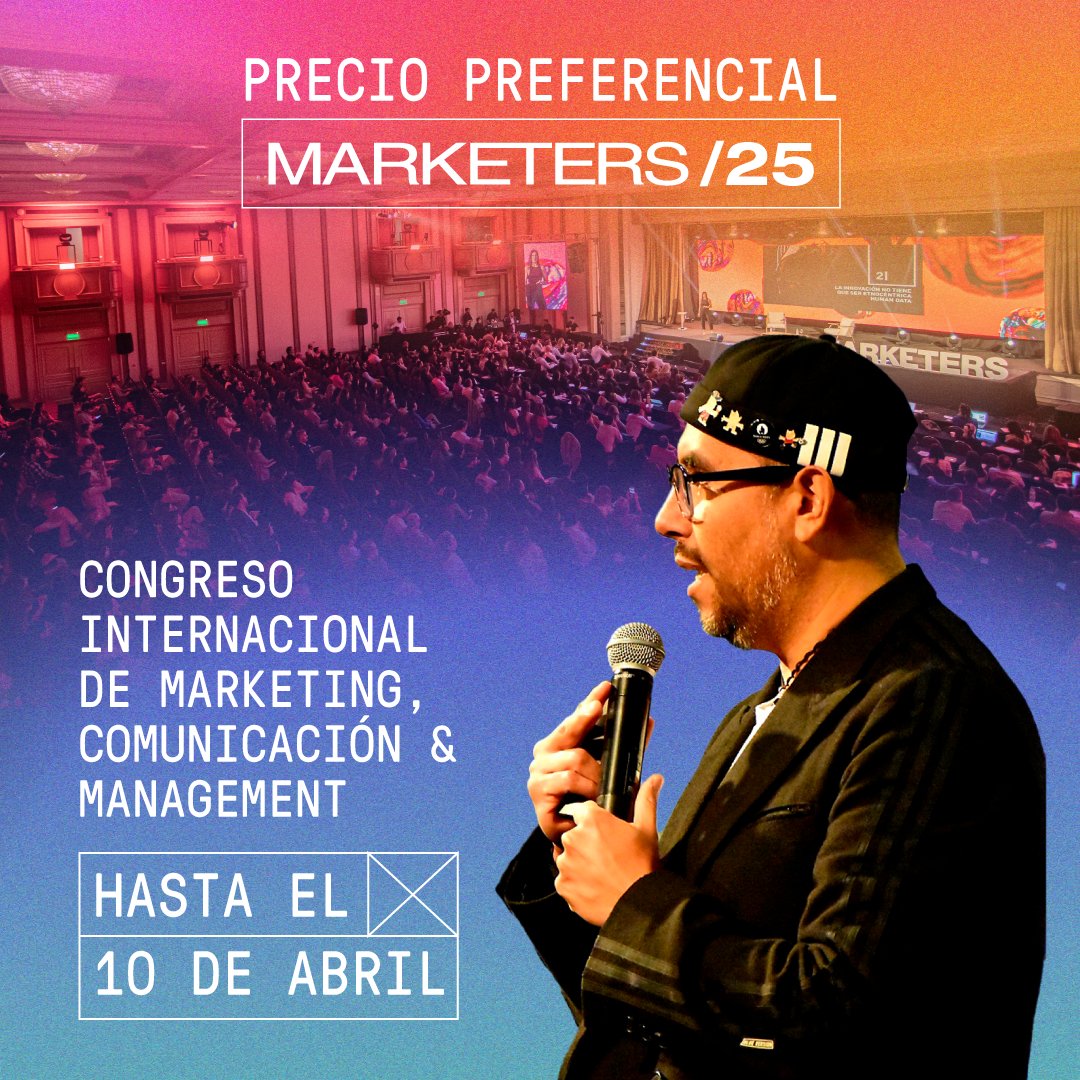 ¡Es hoyyyy! Último día para adquirir tu pase a precio preferencial 🚨🚨

🎫marketerslatam.com/marketers-2025/