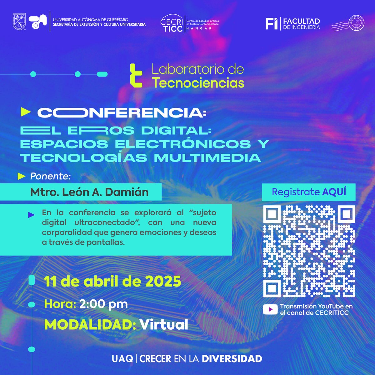 Acompáñanos en la conferencia:
"El Eros digital: espacios electrónicos y tecnologías multimedia"
11 de abril de 2025
2:00 PM
Con el Mtro. León A. Damián

Modalidad virtual
Regístrate aquí y no te la pierdas:
tinyurl.com/conferenciasla…