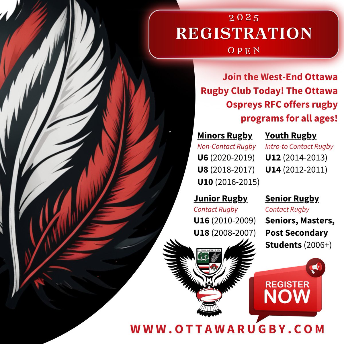 Join the Ottawa Ospreys RFC for the 2025 Rugby Season! 🦅🏉 Our rugby programs cater to all ages and run throughout the year. 

Registration🔗: rugbycanada.sportsmanager.ie/sportlomo/regi…

For more information on our programs, please visit ottawarugby.com.