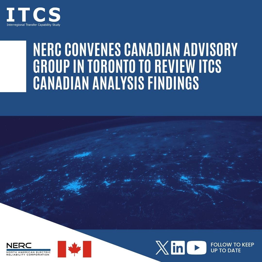NERC_Official's tweet photo. Yesterday, the #ITCS Canadian Analysis Advisory Group convened in Toronto to review and discuss the findings of the upcoming #Canadian Analysis report, which will be published on April 29. Learn more about the ITCS here: https://t.co/b2cPjU9YkE https://t.co/m93unkYBdE