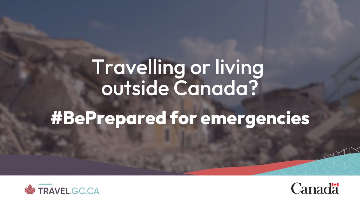 🌏 Travelling or living outside Canada? #BePrepared for emergencies. Keep in mind that government-assisted departures or evacuations are an option of last resort and are never guaranteed. Learn more here: ow.ly/I2Z550VymQ4