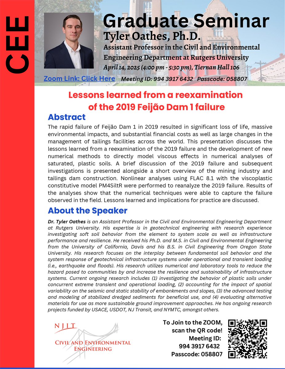 You are cordially invited to attend a graduate seminar "Lessons learned from a reexamination of the 2019 Feijão Dam 1 failure" presented by Tyler Oathes, PhD, on Monday, April 14th. The seminar will take place in Tiernan Hall, Room 106, from 4:00 PM to 5:30 PM.