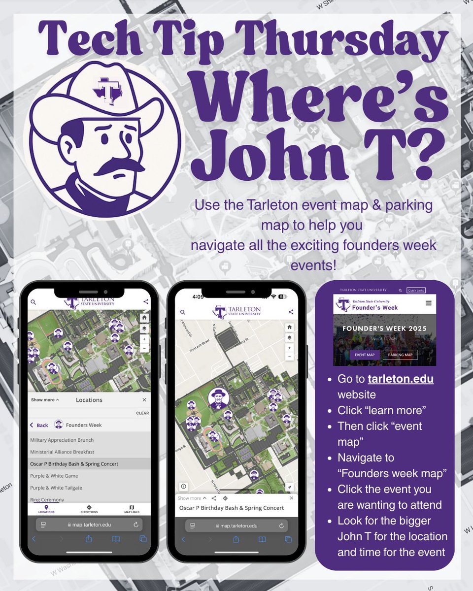 Tech Tip Thursday: Where’s John T? Founders Week is here packed with events like Oscar P’s Birthday Bash tonight!

Not sure where to go or park? No worries IT is here to help you navigate it all! 

🗺️ map.tarleton.edu
📅 tarleton.edu/foundersweek

 #TechTipThursday