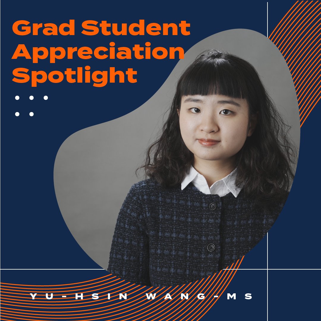 GRADUATE STUDENT APPRECIATION WEEK: Yu-Hsin Wang is a first-year M.S. 3+2 student from National Yang Ming Chiao Tung University in Taiwan.  

If she had to pick a few words to describe MatSE, she would choose "supportive, innovative and globally-oriented."