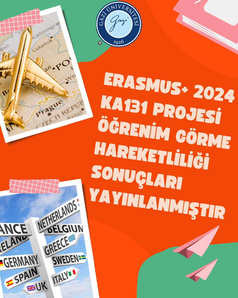 Erasmus+ 2024 Proje Dönemi Öğrenim Görme Hareketliliği Ön Değerlendirme Sonuçları yayınlanmıştır. erasmus.gazi.edu.tr @gazi_universitesi