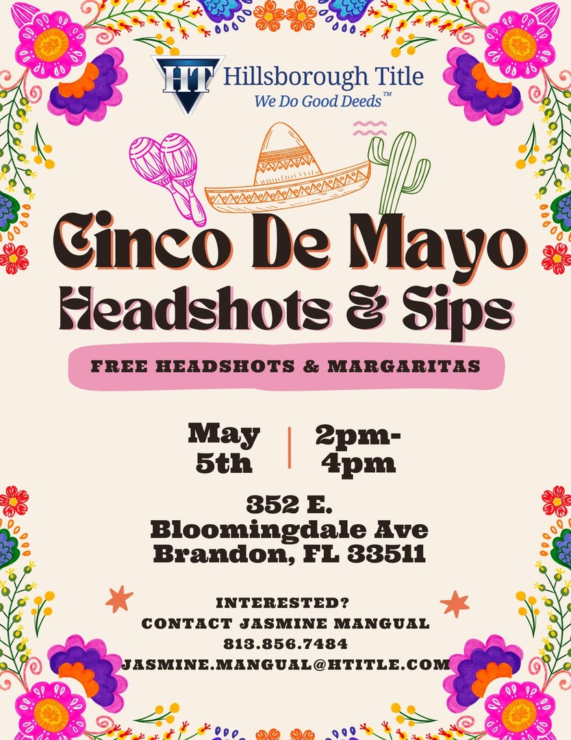 HboroughTitle's tweet photo. Mark your calendars for Cinco de Mayo Headshots and Sips! 😎 Have a margarita, update your headshot and celebrate. 👌 If you're interested, contact Jasmine Mangual at 813.856.7484 or jasmine.mangual@htitle.com.

#CincoDeMayo #HillsboroughTitle #Headshots #Margaritas https://t.co/KWXkNWGEFR