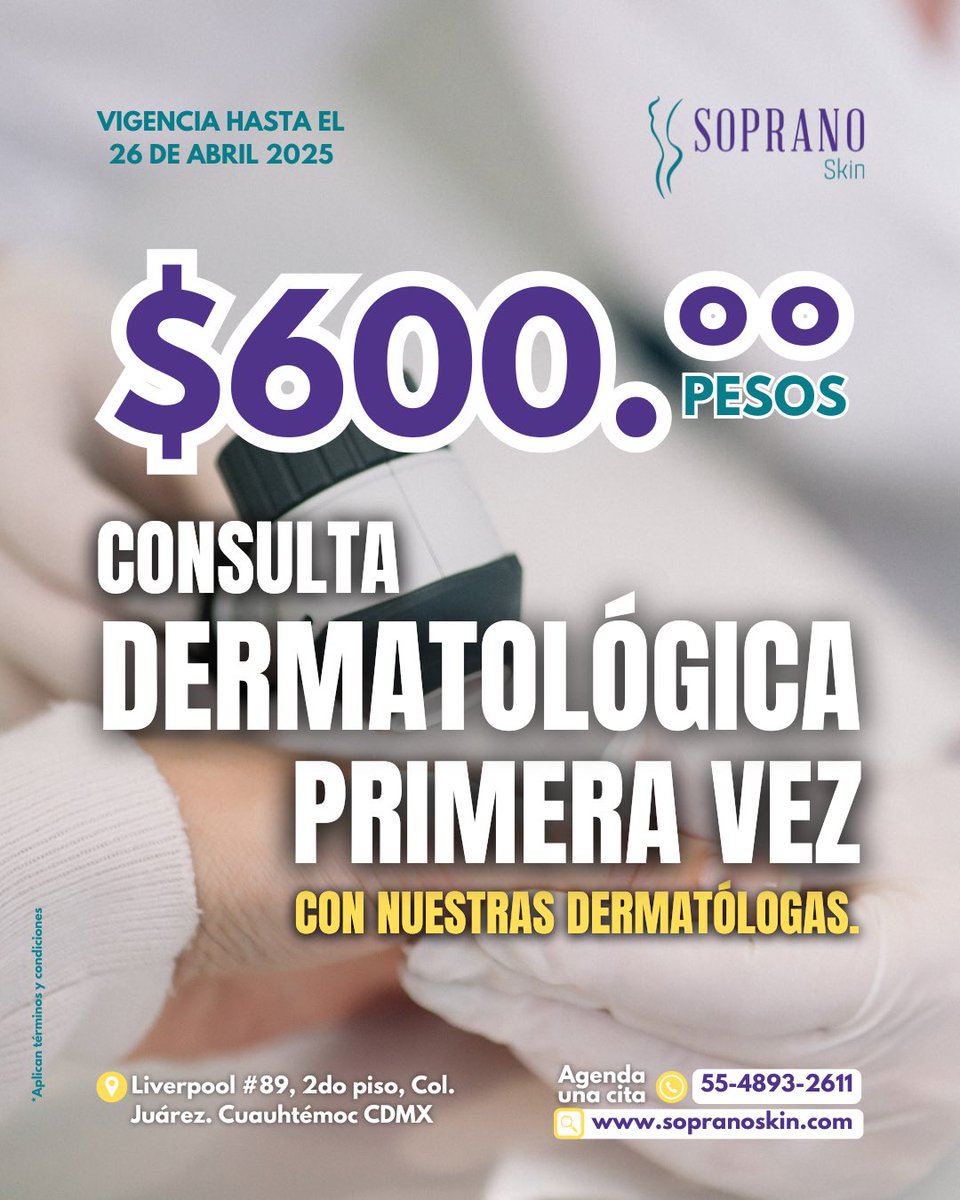 marinoderma's tweet image. 👩‍⚕️¿Primera vez con la dermatóloga?✨
Aprovecha esta promo: consulta por solo $600 pesos con nuestras especialistas en piel.

📍Calle Liverpool 89-piso 2, Col. Juárez. Alcaldía Cuauhtémoc, Ciudad de México.⁣⁣⁣
📲Agenda al 55 4893 2611 o en sopranoskin.com

#piel