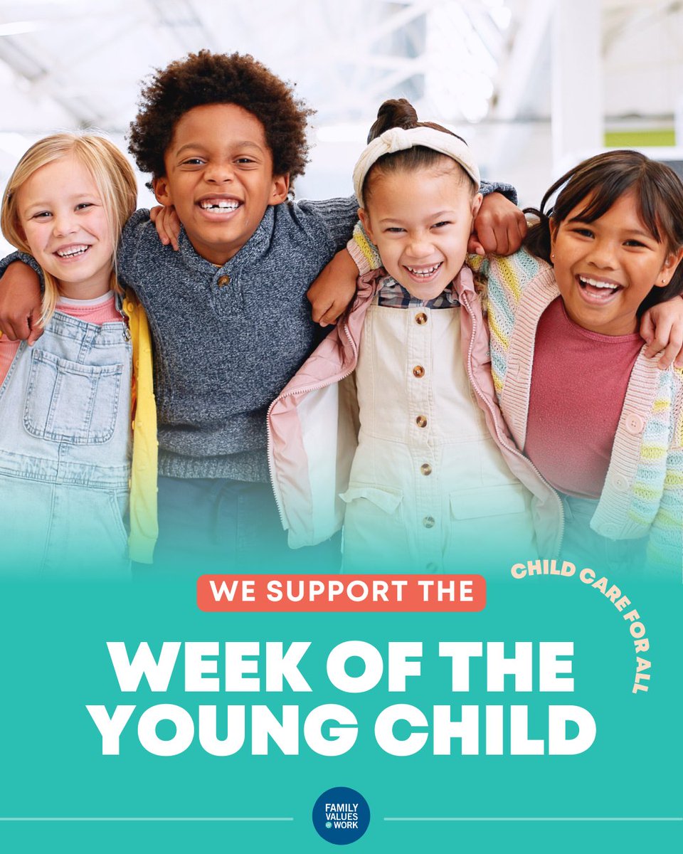 FmlyValuesWork's tweet image. It’s #WeekoftheYoungChild! We continue to advocate for affordable, high-quality child care.  It helps parents thrive at work, fuels early learning, and builds stronger communities. Families deserve support &amp;amp; our future depends on it! #WOYC25