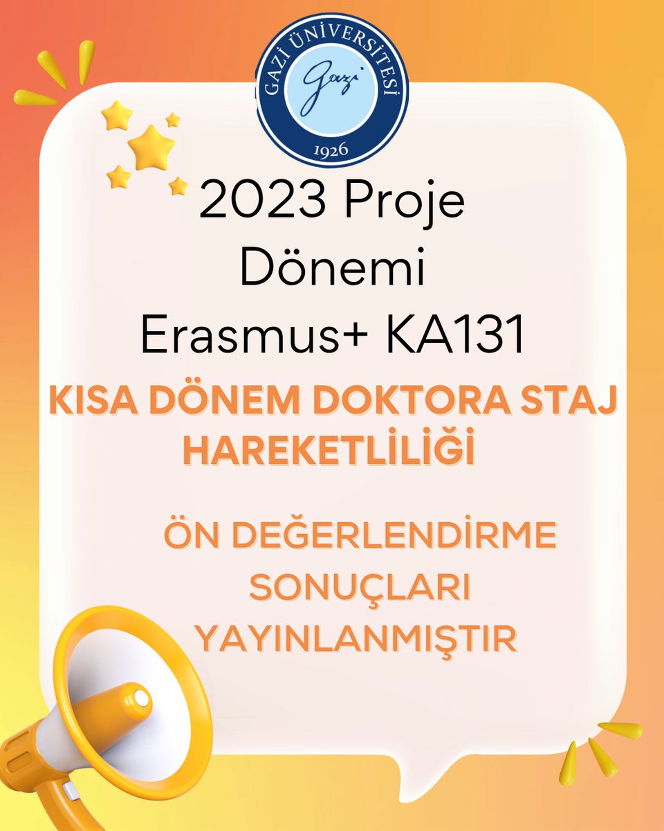 2023 Proje Dönemi Erasmus+ Kısa Dönem Doktora Staj Hareketliliği Ön Değerlendirme Sonuçları yayınlanmıştır @gazi_universitesi erasmus.gazi.edu.tr