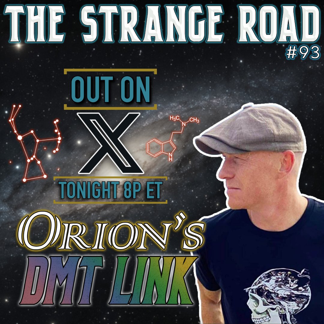 TheStrangeRoad's tweet photo. Tonight at 8PM ET, catch a mind-blowing episode of The Strange Road right here on X with @VooghtRN
! We’re uncovering secrets of ancient civilizations, the DMT realm, and Orion-Egyptian mythology. Don’t miss it! #TheStrangeRoad #AncientMysteries #DMTExperience #OrionMythology https://t.co/kF5FN7ffEp