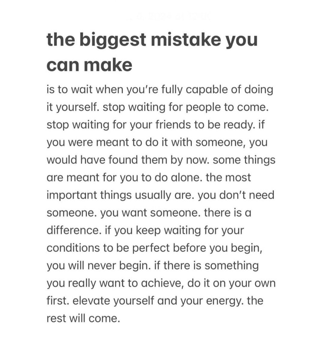 the biggest mistake you can make is,...