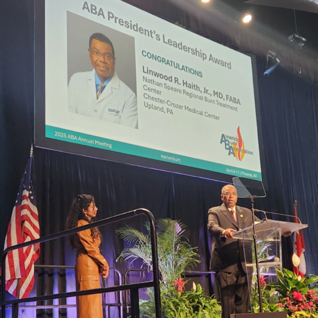 Linwood Haith, Jr., MD, Chief of Burn Surgery at Crozer-Chester's The Nathan Speare Regional Burn Treatment Center, received the American Burn Association’s President’s Leadership Award for distinguished service and exceptional leadership in burn care.