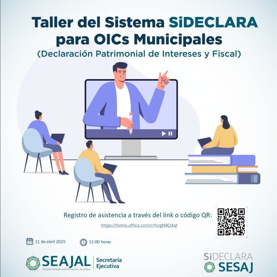 SEAJalisco's tweet image. Se llevará a cabo el taller del Sistema #SiDECLARA para los OICs Municipales, sistema desarrollado por la SESAJ para el registro de la Declaración Patrimonial y de Intereses de los Servidores Públicos. 

forms.office.com/r/fcrgN9Q4qf