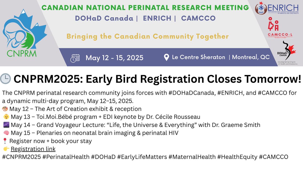 ⏰ CNPRM2025: Early Bird Registration Closes Tomorrow!
Register here 👉 event.fourwaves.com/cnprm2025/pages

#CNPRM2025 #PerinatalHealth #DOHaD #EarlyLifeMatters #MaternalHealth #HealthEquity #CAMCCO