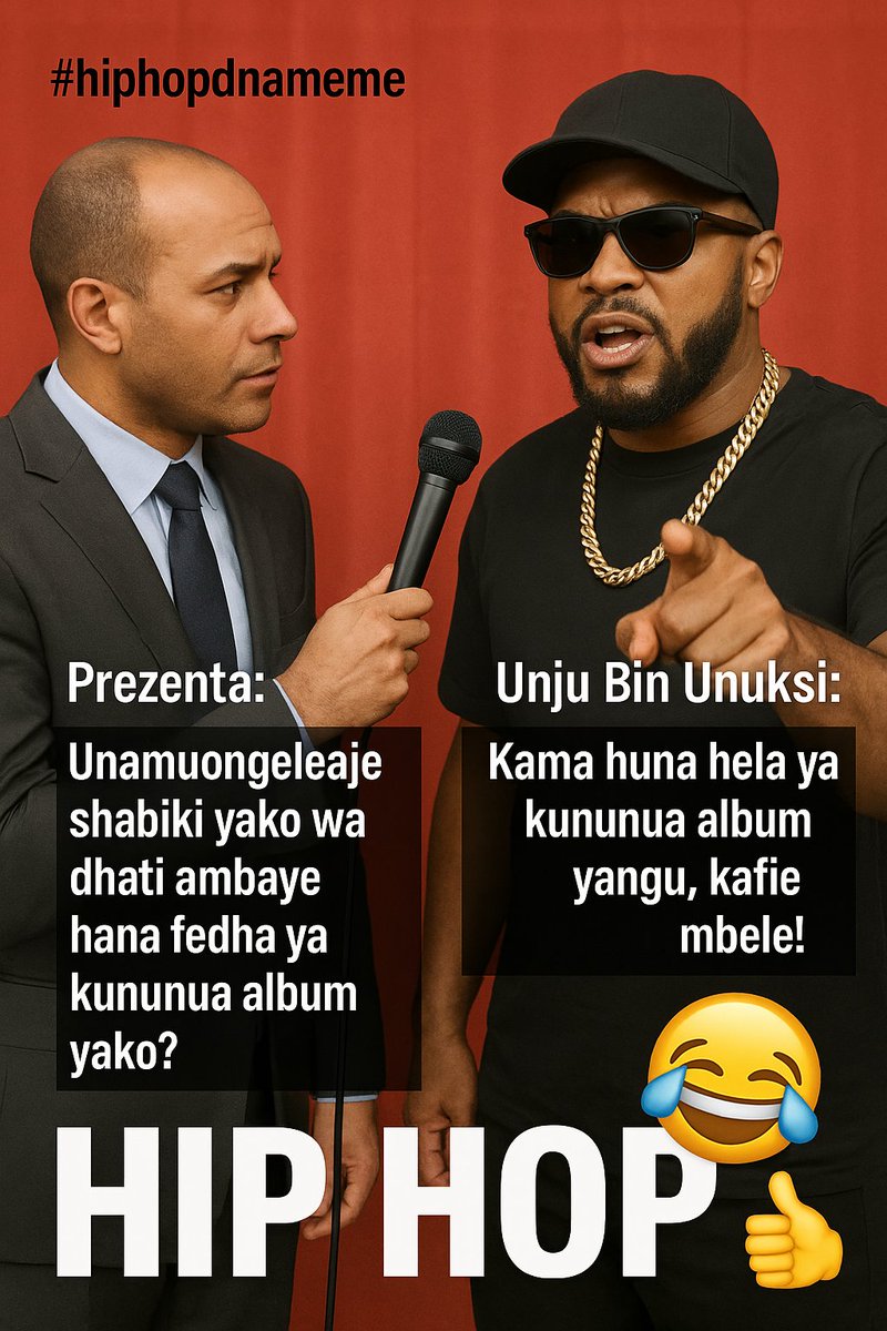 HipHopDNA_TZ's tweet photo. #hiphopdnameme

Prezenta: Unamuongeleaje shabiki yako wa dhati ambaye hana fedha ya kununua album yako?
Unju Bin Unuksi: "Kama huna hela ya kununua album yangu, kafie mbele!"

HIP HOP
#HipHopDNA #RapCulture #MemeGameStrong #TrapHumor #AlbumTalk #MusicIndustryDrama #LOLbars https://t.co/UXFKAYSgcm