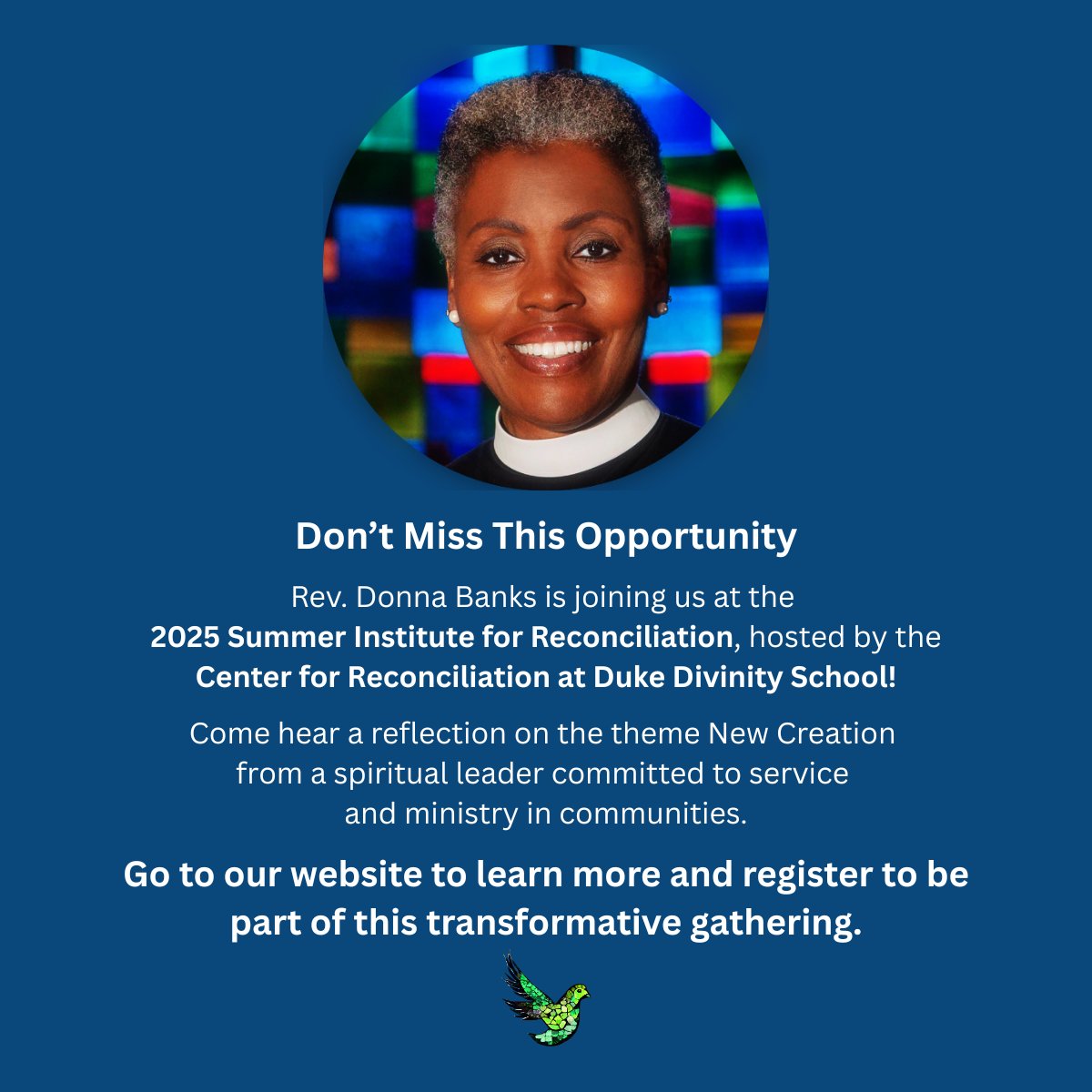 Rev. Donna Banks will present a reflection on New Creation at this year’s Summer Institute for Reconciliation. May 14-16, 2025.