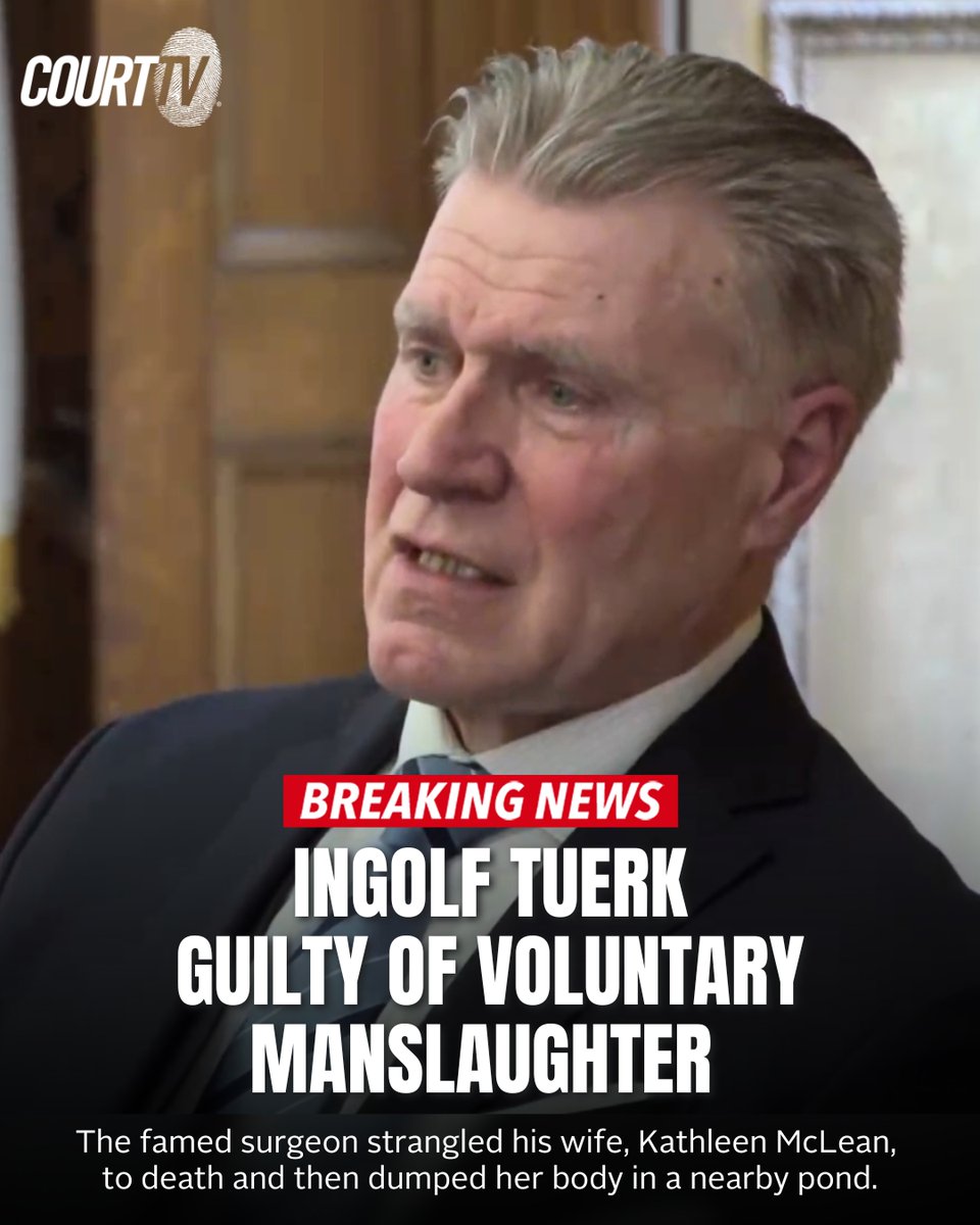 CourtTV's tweet photo. #BREAKING: Jury finds Dr. #IngolfTuerk GUILTY of voluntary manslaughter.
Tuerk was accused of strangling his wife #KathleenMcLean to death while drunk and dumping her body in a pond.
#CourtTV Did the jury get it right? ⚖️
MORE HERE: https://t.co/5p0L98b1h1 https://t.co/Fsf6Szhx1g