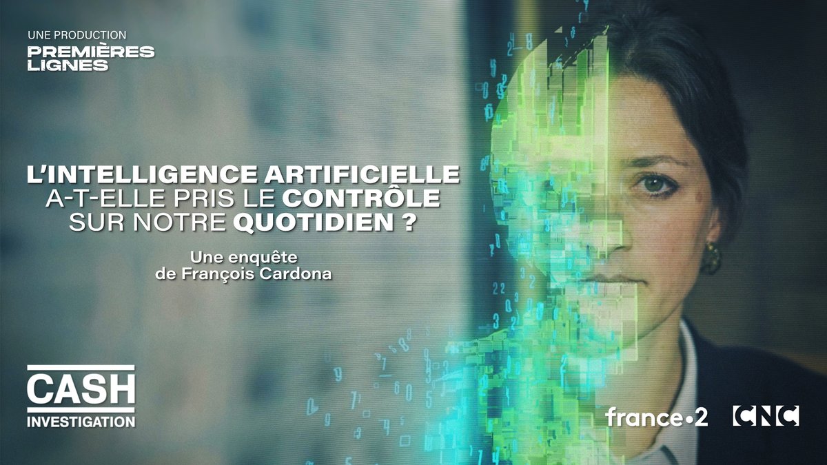🖥️ #CashInvestigation  | “L’Intelligence Artificielle a-t-elle pris le contrôle sur notre quotidien ?” C’est maintenant sur #France2 ! Une enquête de <a href="/FransuaC/">François Cardona</a>, présentée par <a href="/EliseLucet/">Elise Lucet</a>