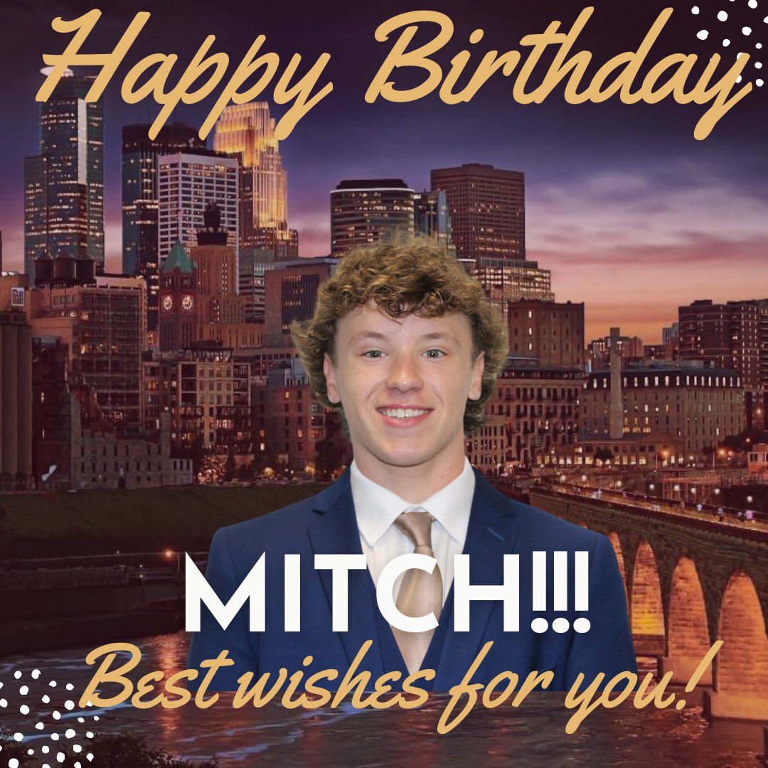 Happy Birthday to our Mitch Nelson!!! Have an amazing day and year, Mitch!!!