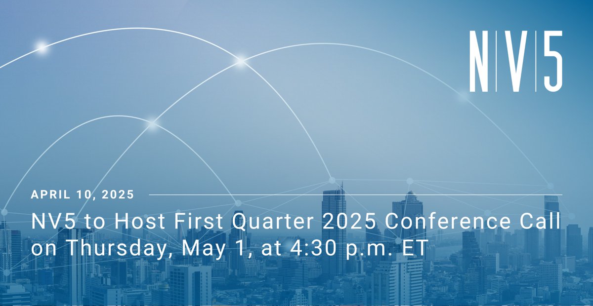 NV5 will announce its financial results for the first quarter ended March 29, 2025, on Thursday, May 1, 2025, following the close of the markets. The Company will host an earnings conference call at 4:30 p.m. Eastern time the same day. ir.nv5.com/news-events/ne…
