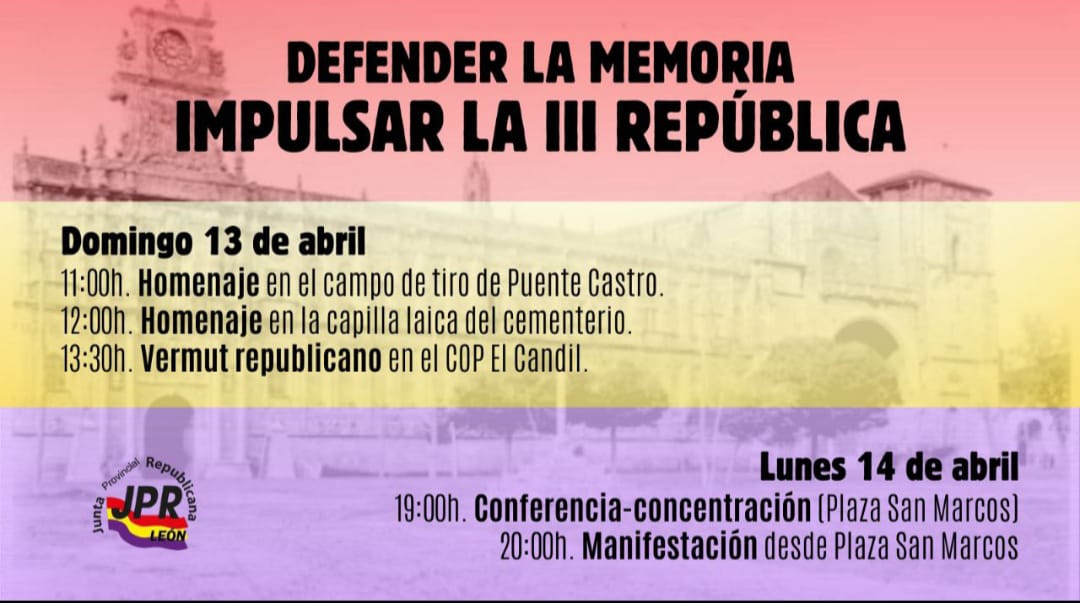 PCELeon's tweet photo. 🔴🟡🟣 Con memoria avanzamos para constituir la Tercera República 

👇 Todos los actos en #Leonesp para este 14 de abril https://t.co/0vKK60pGZp