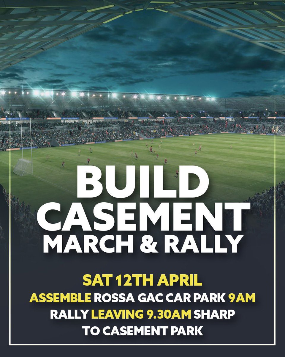 The #BuildCasement March &amp; Rally this Saturday 12th April 🏟️🧱🔨

Ahead of our Ulster SFC clash with Armagh at Corrigan Park there will be a Build Casement March &amp; Rally

Assemble at Rossa Car Park 9am the rally will be leaving 9.30am sharp