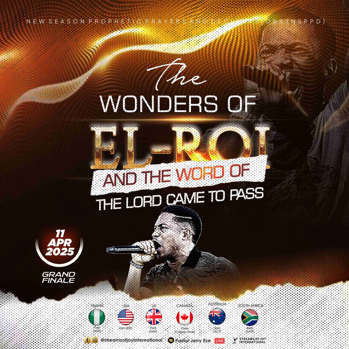 RealJerryEze's tweet photo. WHAT A REMARKABLE WEEK OF:
UNSUAL MANIFESTATIONS▪︎▪︎▪︎
DIVERS MIRACLES; NOTABLE MIRACLES!
SIGNS AND WONDERS; FIRE AND GLORY!
TOMORROW IS GLORY-FRIDAY 
TOMORROW IS THE GRAND FINALE OF:

THE WONDERS OF EL-ROI 
-AND THE WORD OF THE LORD CAME TO PASS.

God also bearing them witness, both with SIGNS AND WONDERS, and with divers miracles, and gifts of the Holy Ghost, according to his own will? (Hebrews.2:4)

Tomorrow on NSPPD FIRE ALTAR at 7am Nigerian time, come expectant for greater wonders, unsual encounters, notable Miracles and more!

EXPECT▪︎▪︎▪︎
■▪︎A Release Of 7 New Prophetic Sounds
■▪︎Operation Goliath Must Fall 
■▪︎Operation Now
■▪︎Operation Fresh Manifestations
■▪︎Operation My Eyes Will See Glorious Works That I Have Never Seen Before 
■▪︎Operation Oh Lord Fight That Hidden Battle For Me

🍽️Come Fasting from 6AM to 1PM (Mon- Fri).
🪇Bring Your Instrument of Praise & Worship 
💥Come With Your Mantle For Impartation Glory-Friday Service 
📝Make A "New Name List"- Every New Name You and Your Family Must Be Called.
📄Collect Their Prayer Requests And Invite All Your loved ones, ensure they stay on the altar 
📺Watch LIVE. Atmospheres aren't easily recreated. 

WHAT GOD CANNOT DO DOES NOT EXIST.

Declare With Me:- EL-ROI BEARS WITH ME WITNESS WITH SIGNS AND WONDERS AND WITH DIVERS MIRACLES. HALLELUJAH!

#NSPPD 
#7amfireprayers