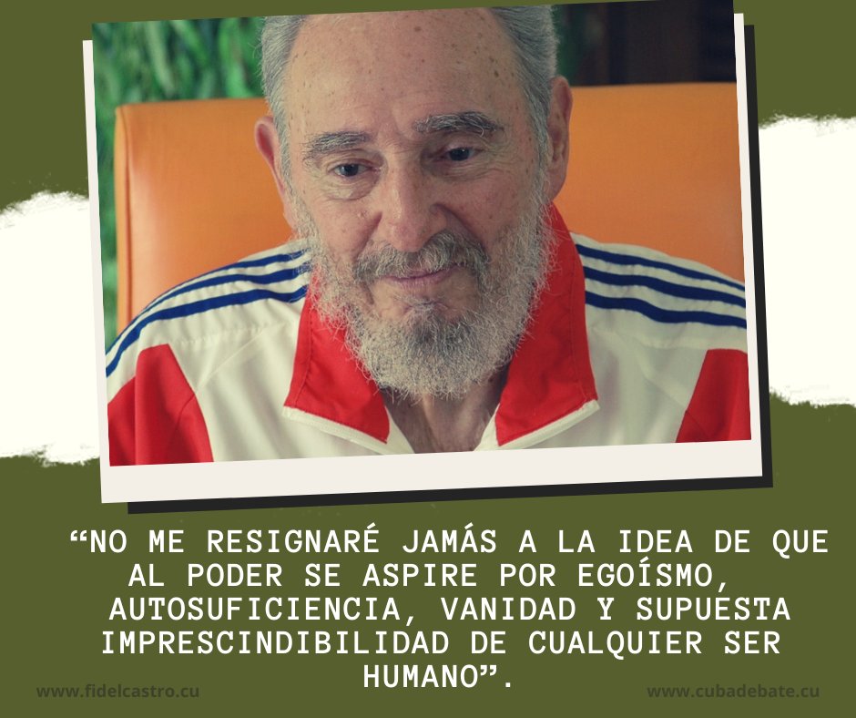 ✍️ #FidelCastro  “No me resignaré jamás a la idea de que al poder se aspire por egoísmo,  autosuficiencia, vanidad y supuesta imprescindibilidad de cualquier ser humano”.

👉 “Los vivos y los muertos”, 22 de abril de 2008

#ComandanteEnJefe #Cuba fidelcastro.cu