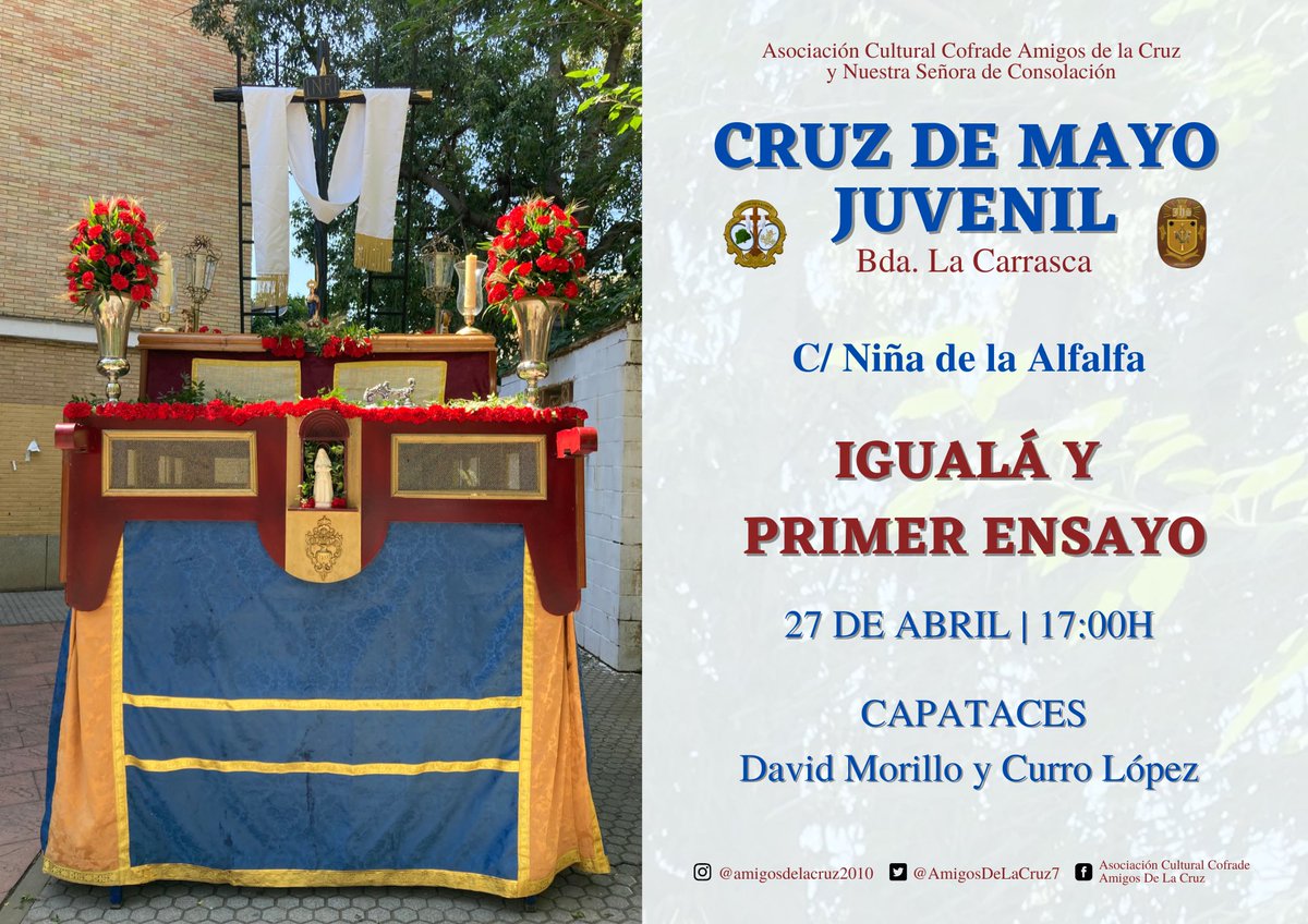 AmigosDeLaCruz7's tweet photo. #CRUZDEMAYO | Igualá y primer ensayo de la Cruz de Mayo de nuestra Asociación.
📆 27 de abril
🕒 17:00h
📍C/ Niña de la Alfalfa
🧍🏽♂️Capataces: David Morillo y Curro López
✝️ Salida Procesional 25 de mayo
#Consolación2025 #fecosevilla #infocofrade #tdscofrade https://t.co/NfRBeUVvJm