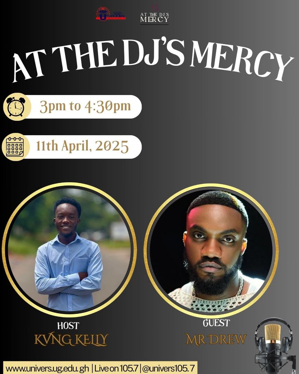 univers1057fm's tweet photo. Tune in tomorrow on #AtTheDJsMercy as we feature @mrdrewofficial, Ghana’s top Afrobeat artist!
Join @KvngKelly15 for an exclusive chat on Radio Univers from 3pm to 4:30pm — don’t miss it!
#UniversEntertainment
#Seleeey #IsBae #VoiceOfLegon https://t.co/hjqSAPIKRv