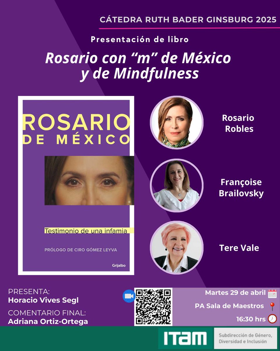 Horacio Vives Segl (@hvivessegl) on Twitter photo 📢#AGENDAR
Para el regreso de Semana Santa
Cátedra #RBG abril 2025
📚Presentación libro Rosario de México
Un caso de resiliencia ante la adversidad
<a href="/Rosario_Robles_/">Rosario Robles</a>
<a href="/TereValeMX/">Tere Vale</a>
<a href="/YogiFrancoise/">Françoise Brailovsky - Shala Mahuri</a>
🗓️Martes 29
📍Sala Maestros PA
⏰4:30pm
<a href="/DAE_ITAM/">Asuntos Estudiantiles ITAM</a> <a href="/ITAM_mx/">ITAM</a>
<a href="/CPoliticaITAM/">CienciaPolítica ITAM</a> <a href="/fmcpol/">Facultad Menor Ciencia Política</a> 📢#AGENDAR
Para el regreso de Semana Santa
Cátedra #RBG abril 2025
📚Presentación libro Rosario de México
Un caso de resiliencia ante la adversidad
<a href="/Rosario_Robles_/">Rosario Robles</a>
<a href="/TereValeMX/">Tere Vale</a>
<a href="/YogiFrancoise/">Françoise Brailovsky - Shala Mahuri</a>
🗓️Martes 29
📍Sala Maestros PA
⏰4:30pm
<a href="/DAE_ITAM/">Asuntos Estudiantiles ITAM</a> <a href="/ITAM_mx/">ITAM</a>
<a href="/CPoliticaITAM/">CienciaPolítica ITAM</a> <a href="/fmcpol/">Facultad Menor Ciencia Política</a>