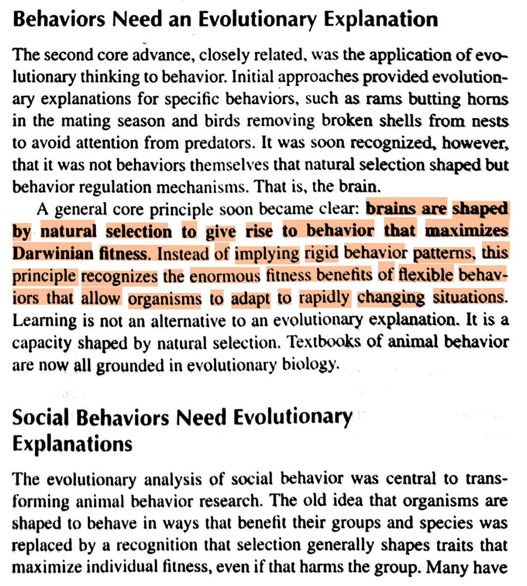"brains are shaped by natural selection to give rise to behavior that maximizes Darwinian fitness...this principle recognizes the enormous fitness benefits of flexible behaviors that allow organisms to adapt to rapidly changing situations." researchgate.net/publication/38…
