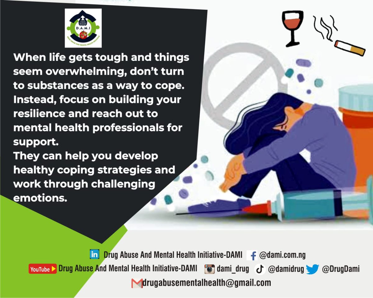 DrugDami's tweet photo. When life gets tough and things seem overwhelming, don't turn to substances as a way to cope. Instead, focus on building your resilience and reach out to mental health professionals for support. They can help you develop healthy coping strategies&amp;work through challenging emotions https://t.co/oRvzIxCq3c