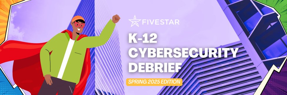 Stay ahead of the ever-evolving cybersecurity landscape with our quarterly newsletter designed specifically for K-12 schools, educators, administrators, and the IT professionals who support them.

Our Spring 2025 edition is out now: hubs.li/Q03gV86w0
